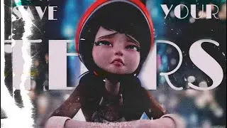 'Save Your Tears Remix' - Marinette & Andrien