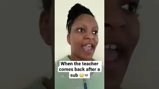 When the teacher comes back after a sub 🙄💀 #shorts #skit #relatable