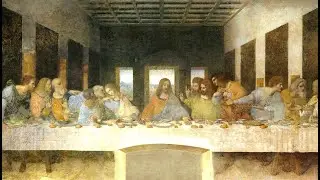 ANALYSIS: The Last Supper, Leonardo Da Vinci (1495-98)