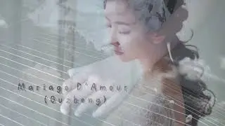 Mariage D'Amour (Guzheng)  梦中的婚礼（古筝）Wedding of Love