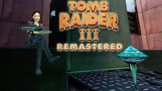Tomb Raider III Remastered - PS5 GAMEPLAY GUIDE ALL SECRETS (Part 3/6)