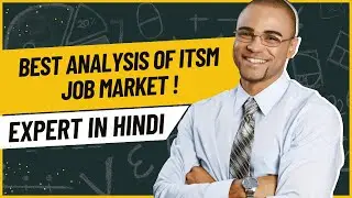Analysis Of ITSM Job Market? ServiceNow ITSM Jobs