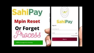 Sahipay Mpin reset or forget process By Technical Uday Ji