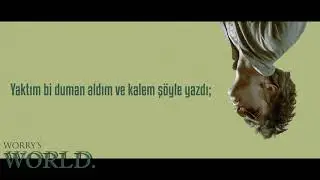 3. Worry - Kül #worrysworld (Official Lyric Video)