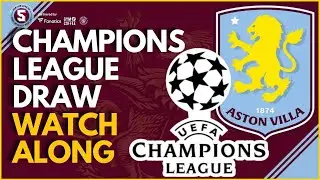 LIVE CHAMPIONS LEAGUE DRAW WATCH ALONG