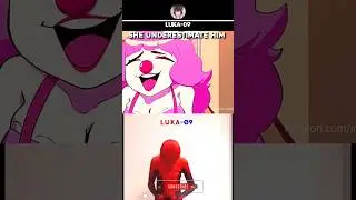 she underestimate him 