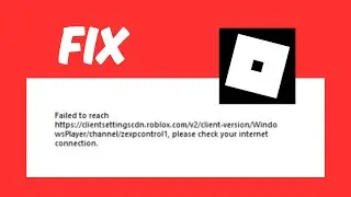 How to Fix “Failed to Reach Error” in Roblox | Fix Roblox Failed to Reach Server