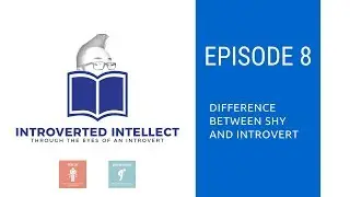 Difference Between Shy and Introvert