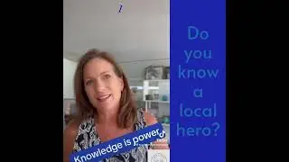 Do you know a local hero?