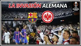 The DAY 30,000 Germans 🇩🇪 INVADED the CAMP NOU 🦅 BARÇA 2 EINTRACH 3