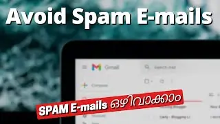 SPAM Emails ഒഴിവാക്കാം | Avoid Spam Emails Malayalam
