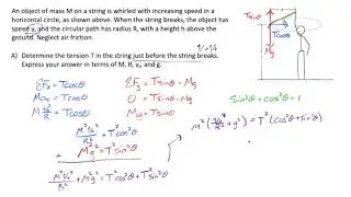Whirling an Object in a HORIZONTAL Circle | Symbolic Physics (AP Free Response, College I)