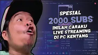 Cara Live Streaming Menggunakan OBS Studio di PC atau Laptop Kentang