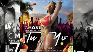 G Money - Tu y Yo) by Meikan, hard Panama