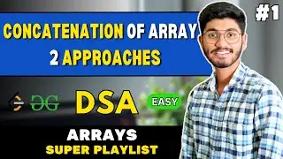 Concatenation of Array | C++ | DSA