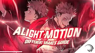 Different Shakes in Alight Motion | Full Tutorial | Advanced Guide + Free Preset