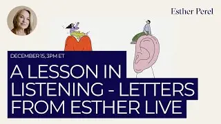 A Lesson in Listening: The Day I Lost My Therapeutic Stance and Snapped - Letters from Esther Live