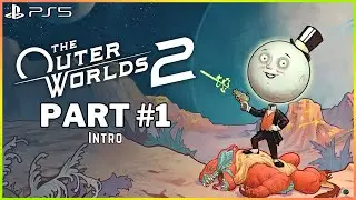 THE OUTER WORLDS 2 Full Game PS5 Walkthrough Part #1 - INTRO (No Commentary) [1440p 60FPS]