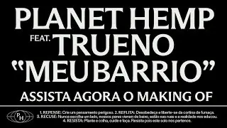 Planet Hemp - MEU BARRIO [Making Of]