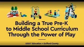 Guilford County and LEGO Education: The Power of Learning Through Play