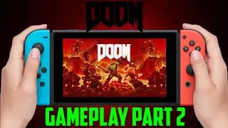 Doom 2016 Nintendo Switch Gameplay #2