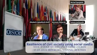 Resilience of civil society using social media (side-event of the OSCE conference 27.05.2024)