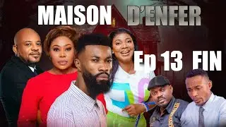 MAISON D'ENFER NOUVELLE SERIE EP13