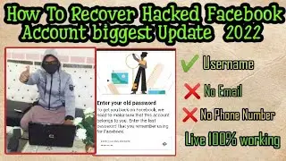 How To Recover Facebook Account Without Email, Phone Number And OTP 2022 Facebook Account Recovery