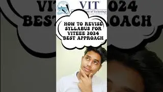 How to revise syllabus for VITEEE 2024 ? | vit vellore | #vit #shorts  #engineeringentranceexam