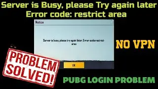 PUBG SERVER IS BUSY | ERROR CODE RESTRICT-AREA | PUBG LOGIN PROBLEM SOLVED || BY STUD HARSH