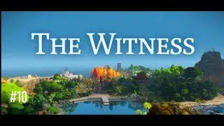 On finit 3 ZONES en 1 EPISODE ! The Witness #10