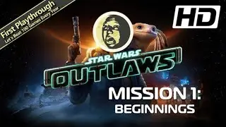 Star Wars Outlaws Full Game Walkthrough/1st Playthrough - Mission 1: Beginnings