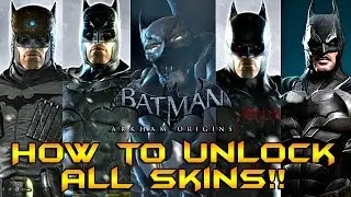 Batman Arkham Origins: How to Unlock ALL Skins!