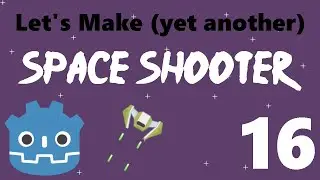[16] Let’s Make a Godot Space Shooter: Bullet Hit Effect
