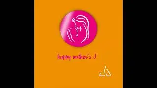 Mother's Day Animation