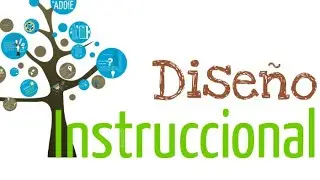 Mi Experiencia como Diseñador Instruccional