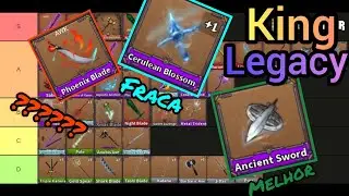 Tier list das swords do king legacy update 4.6, so espada forte!!!!