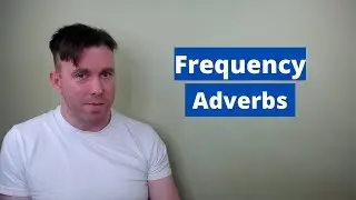 Frequency Adverbs