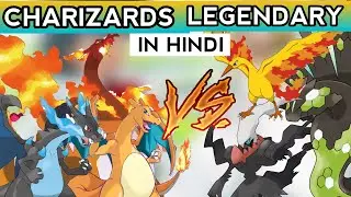 CHARIZARDS VS LEGENDARY POKEMONS EXPLAINED IN HINDI