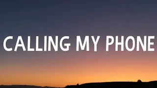 Lil Tjay - Calling My Phone (Lyrics) ft. 6LACK