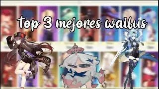 Top 3 mejores waifus [Genshin impact]