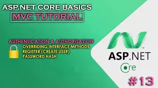 ASP.NET CORE MVC | Beginner Tutorial | Override Interfaces, Register, Password Hash #13