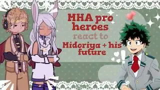 MHA pro heroes react to Midoriya + his future ^^ Gacha life reaction ^^ ru/us ^^