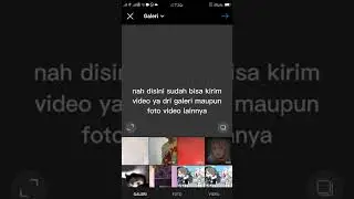 CARA KIRIM VIDEO ATAU FOTO KE IG !