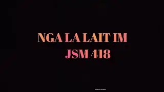 Nga la lait im/JSM 418