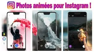 Photo qui bouge - photos/vidéo instagram - Applications Loopsie, Cinegraph et vimage