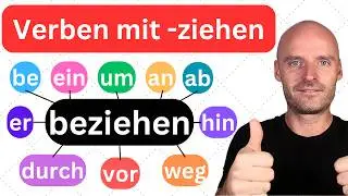 Die '-ziehen'-Verben, die jeder kennen muss! Wortschatz trainieren (B1,B2)