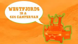 Westfjords in a 4x4 campervan