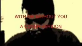 U2- with or without you (Cover)