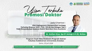Ujian Terbuka : dr. Ardian Riza, Sp.OT.Subsp.C.O (K), M.Kes